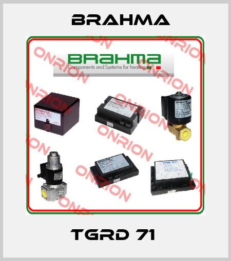 TGRD 71  Brahma