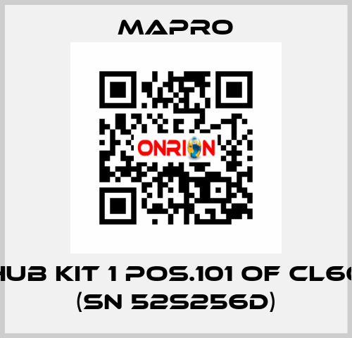 HUB KIT 1 POS.101 OF CL60 (SN 52S256D) Mapro