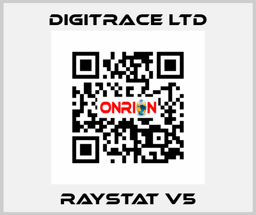 RAYSTAT V5 Digitrace LTD