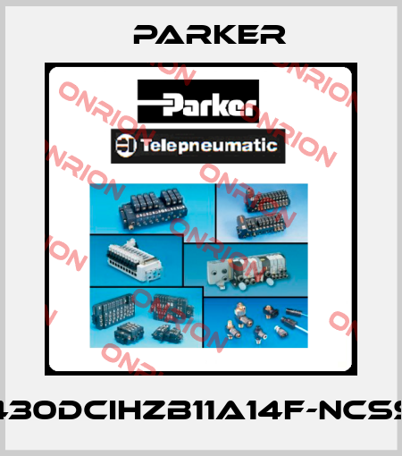 H430DCIHZB11A14F-NCSSB Parker
