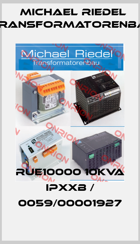 RUE10000 10kVA IPXXB / 0059/00001927 Michael Riedel Transformatorenbau
