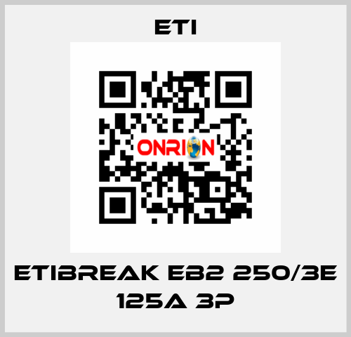 ETIBREAK EB2 250/3E 125A 3p Eti