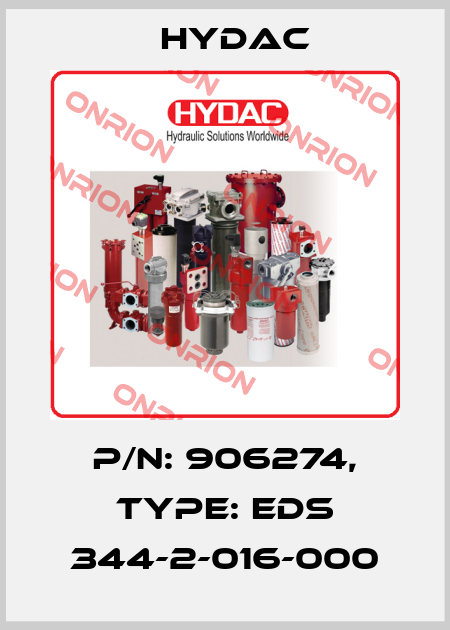 P/N: 906274, Type: EDS 344-2-016-000 Hydac