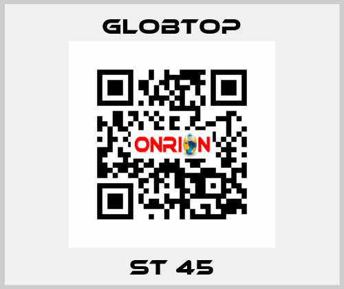 ST 45 Globtop