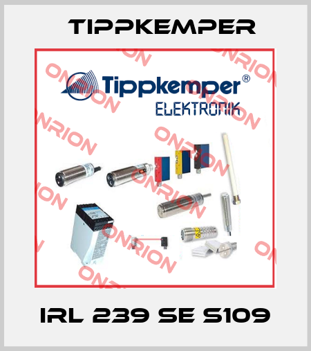IRL 239 SE S109 Tippkemper