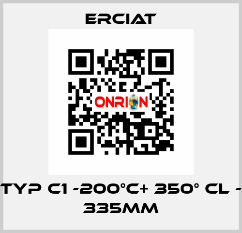 TYP C1 -200°C+ 350° CL - 335MM ERCIAT