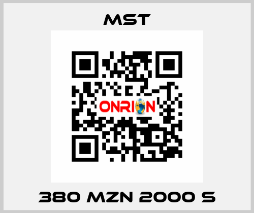 380 MZN 2000 S MST