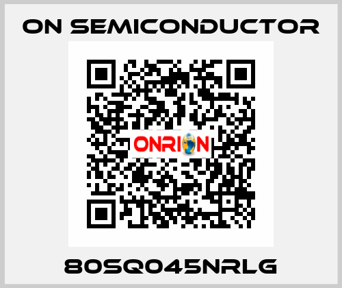 80SQ045NRLG On Semiconductor