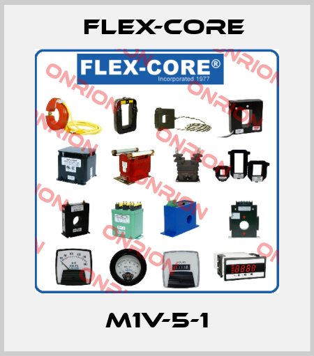 M1V-5-1 Flex-Core