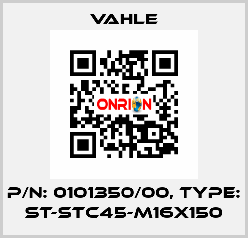 P/n: 0101350/00, Type: ST-STC45-M16x150 Vahle