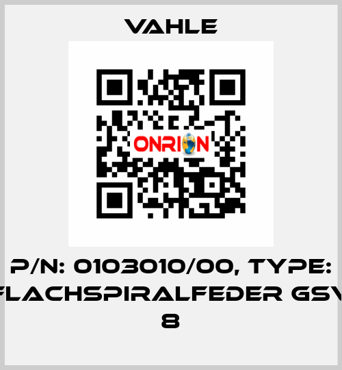 P/n: 0103010/00, Type: FLACHSPIRALFEDER GSV 8 Vahle