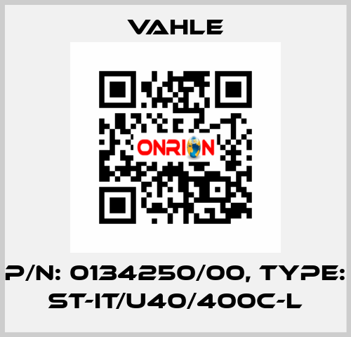 P/n: 0134250/00, Type: ST-IT/U40/400C-L Vahle