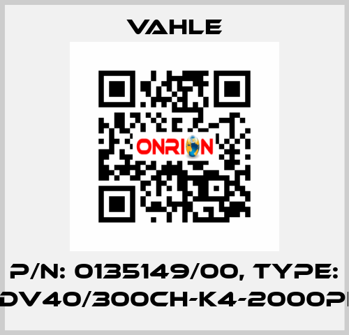 P/n: 0135149/00, Type: DT-UDV40/300CH-K4-2000PE-AA Vahle