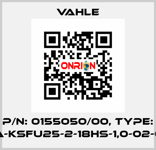 P/n: 0155050/00, Type: SA-KSFU25-2-18HS-1,0-02-02 Vahle