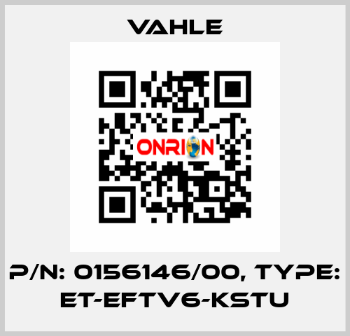 P/n: 0156146/00, Type: ET-EFTV6-KSTU Vahle