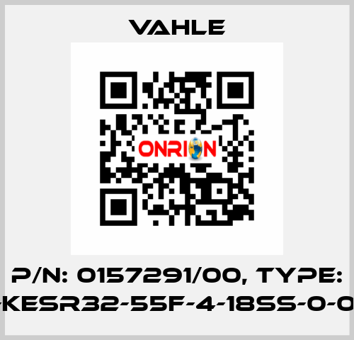 P/n: 0157291/00, Type: SA-KESR32-55F-4-18SS-0-0-04 Vahle