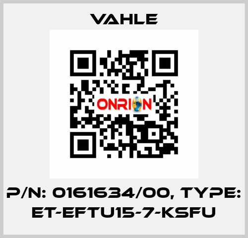 P/n: 0161634/00, Type: ET-EFTU15-7-KSFU Vahle