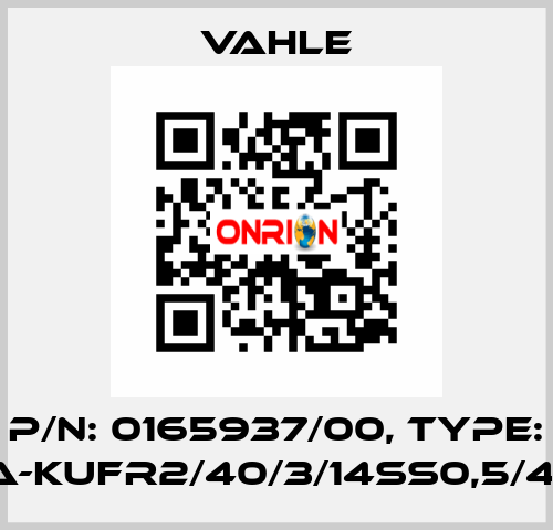 P/n: 0165937/00, Type: SA-KUFR2/40/3/14SS0,5/4/4 Vahle