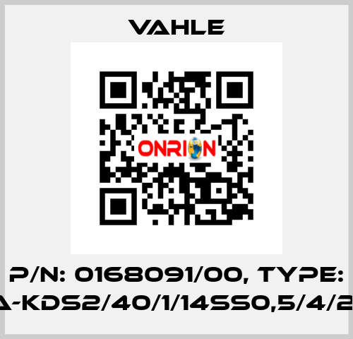 P/n: 0168091/00, Type: SA-KDS2/40/1/14SS0,5/4/2-4 Vahle