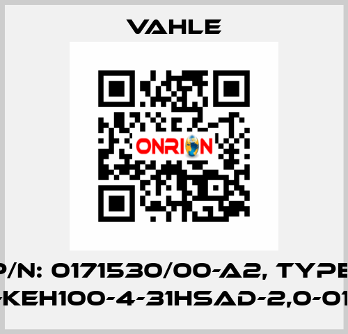 P/n: 0171530/00-A2, Type: SA-KEH100-4-31HSAD-2,0-01-04 Vahle