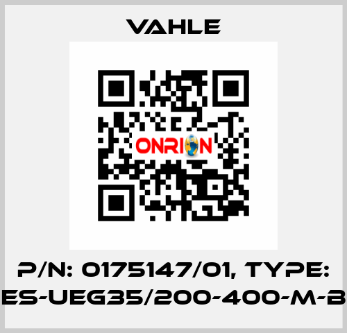 P/n: 0175147/01, Type: ES-UEG35/200-400-M-B Vahle