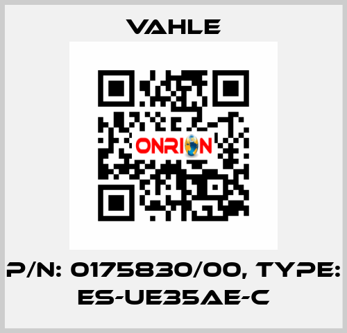 P/n: 0175830/00, Type: ES-UE35AE-C Vahle