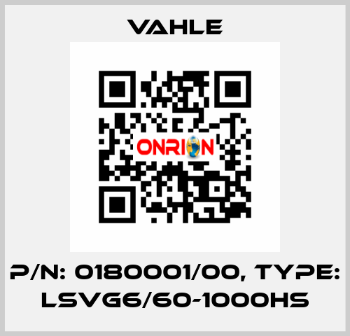 P/n: 0180001/00, Type: LSVG6/60-1000HS Vahle