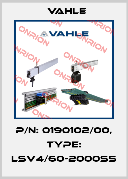 P/n: 0190102/00, Type: LSV4/60-2000SS Vahle