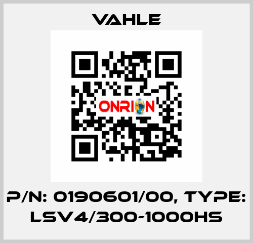 P/n: 0190601/00, Type: LSV4/300-1000HS Vahle