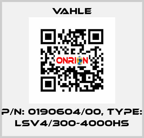 P/n: 0190604/00, Type: LSV4/300-4000HS Vahle