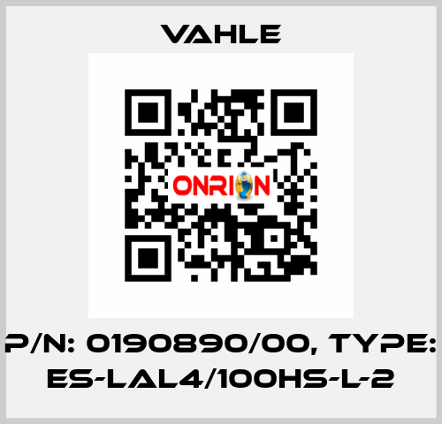 P/n: 0190890/00, Type: ES-LAL4/100HS-L-2 Vahle