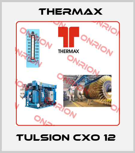 TULSION CXO 12  Thermax
