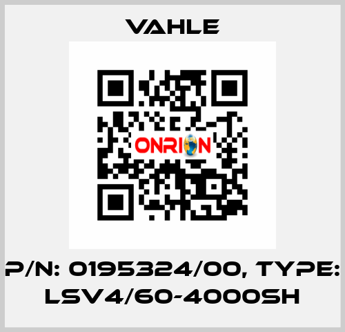 P/n: 0195324/00, Type: LSV4/60-4000SH Vahle