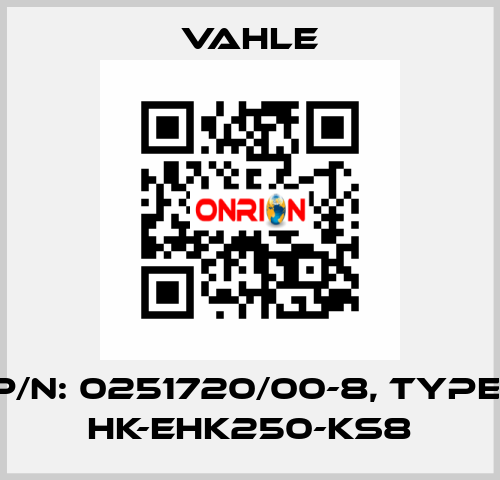 P/n: 0251720/00-8, Type: HK-EHK250-KS8 Vahle