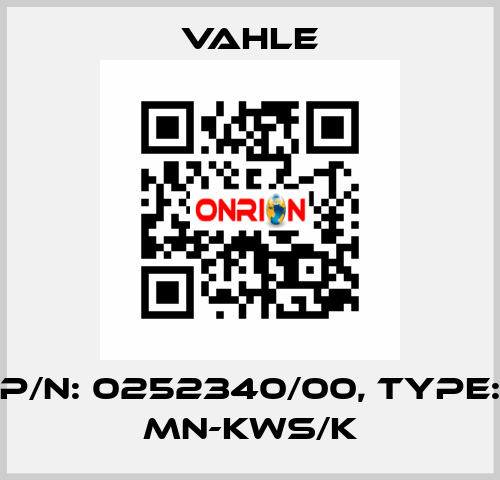 P/n: 0252340/00, Type: MN-KWS/K Vahle