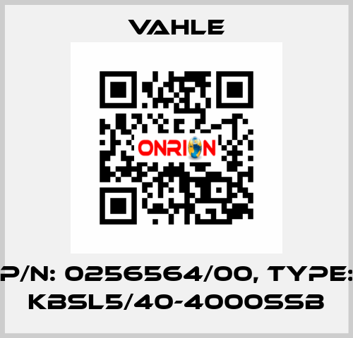 P/n: 0256564/00, Type: KBSL5/40-4000SSB Vahle