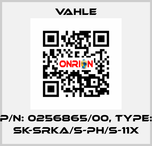 P/n: 0256865/00, Type: SK-SRKA/S-PH/S-11X Vahle