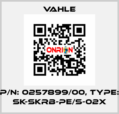 P/n: 0257899/00, Type: SK-SKRB-PE/S-02X Vahle