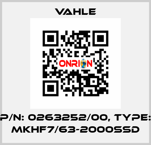 P/n: 0263252/00, Type: MKHF7/63-2000SSD Vahle