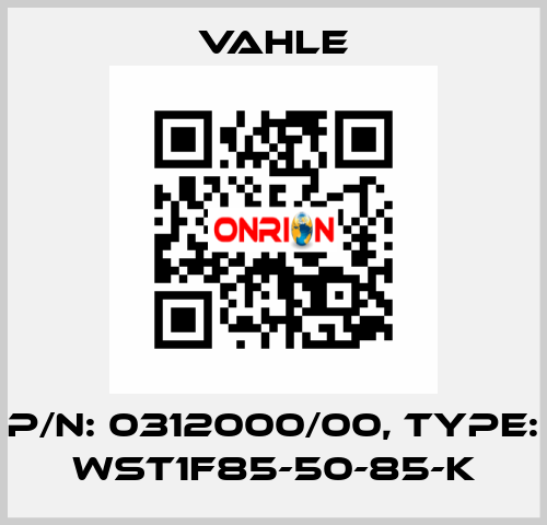 P/n: 0312000/00, Type: WST1F85-50-85-K Vahle