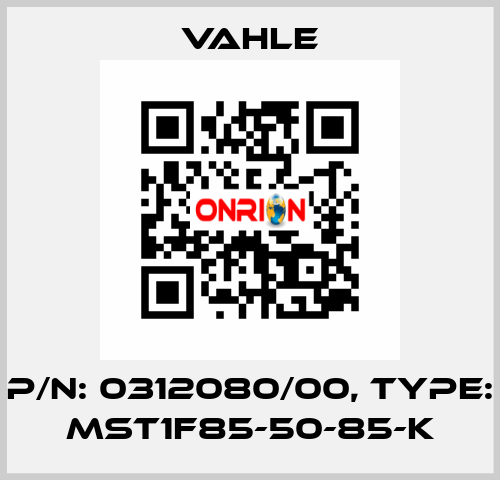 P/n: 0312080/00, Type: MST1F85-50-85-K Vahle