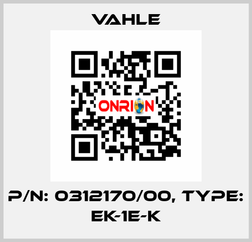 P/n: 0312170/00, Type: EK-1E-K Vahle