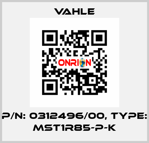 P/n: 0312496/00, Type: MST1R85-P-K Vahle