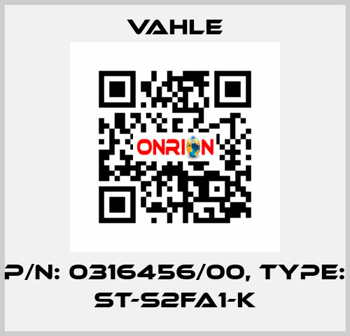 P/n: 0316456/00, Type: ST-S2FA1-K Vahle