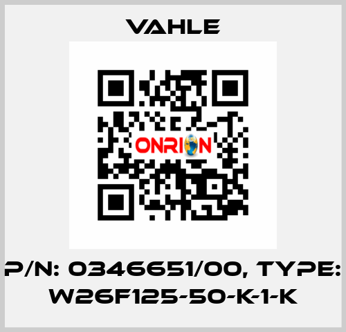 P/n: 0346651/00, Type: W26F125-50-K-1-K Vahle