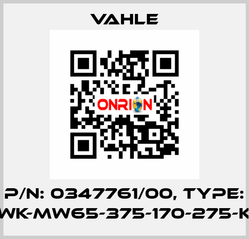 P/n: 0347761/00, Type: WK-MW65-375-170-275-K Vahle