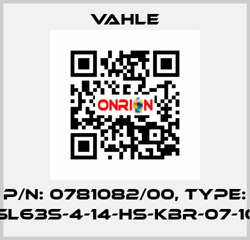 P/n: 0781082/00, Type: SA-KESL63S-4-14-HS-KBR-07-10-01-06 Vahle