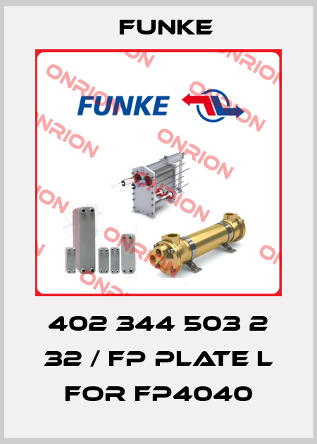 402 344 503 2 32 / FP plate L for FP4040 Funke