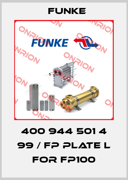 400 944 501 4 99 / FP Plate L for FP100 Funke