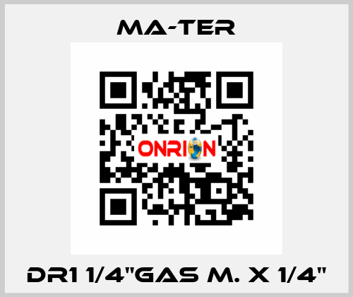 DR1 1/4"gas M. x 1/4" MA-TER